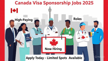 Canada Visa Sponsorship Jobs 2025: High‑Paying Roles You Can Apply for Now