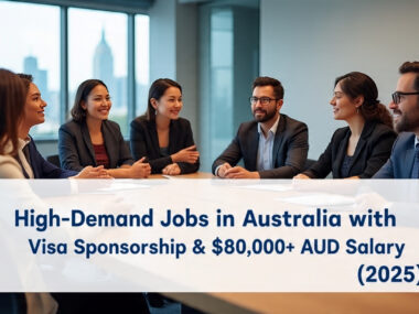High‑Demand Jobs in Australia with Visa Sponsorship & $80,000+ AUD Salary (2025)
